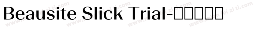Beausite Slick Trial字体转换